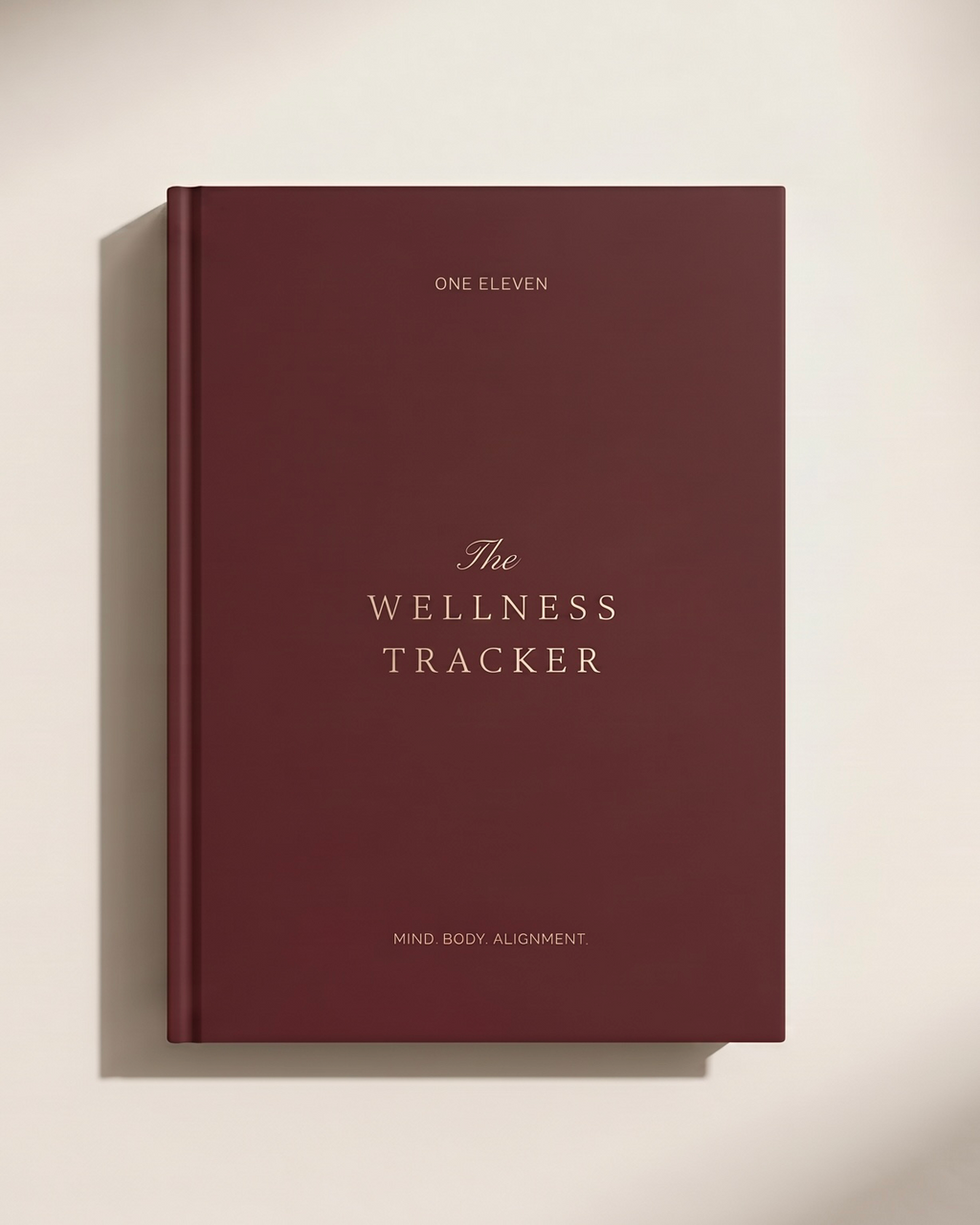 ONE ELEVEN: THE WELLNESS TRACKER Vol. I - Begin