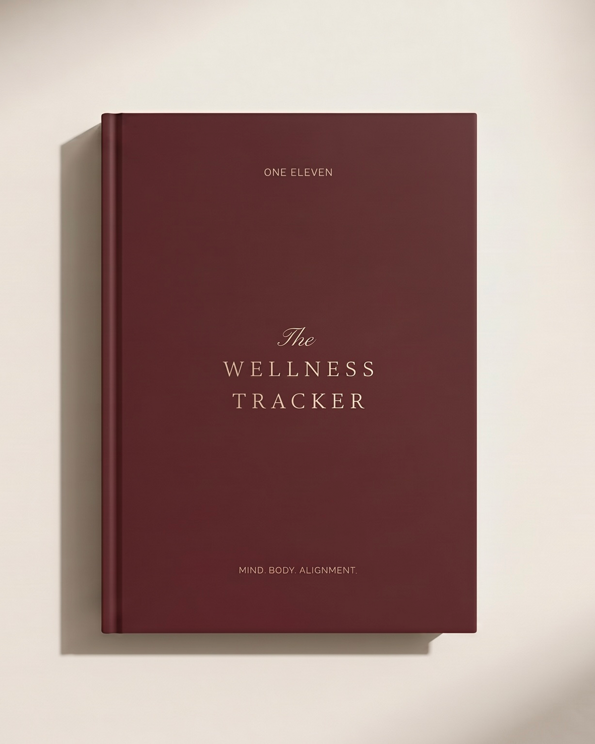 ONE ELEVEN: THE WELLNESS TRACKER Vol. I - Begin